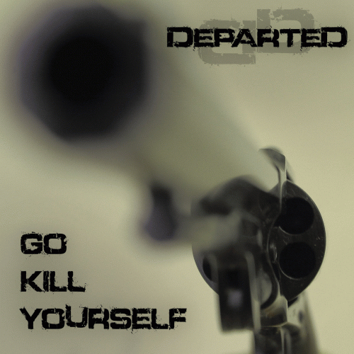Departed (PL) : Go Kill Yourself